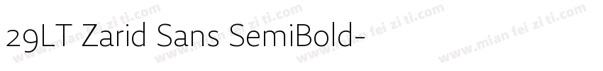 29LT Zarid Sans SemiBold字体转换